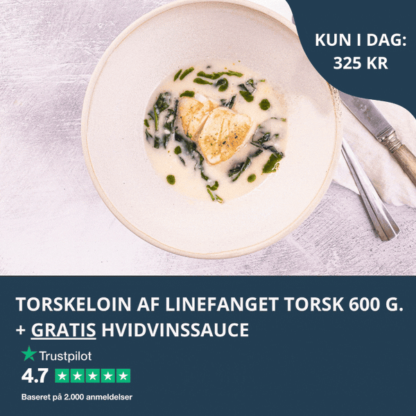 Dagens Tilbud: Torskeloin 600 G. + Gratis Hvidvinssauce fra Ex